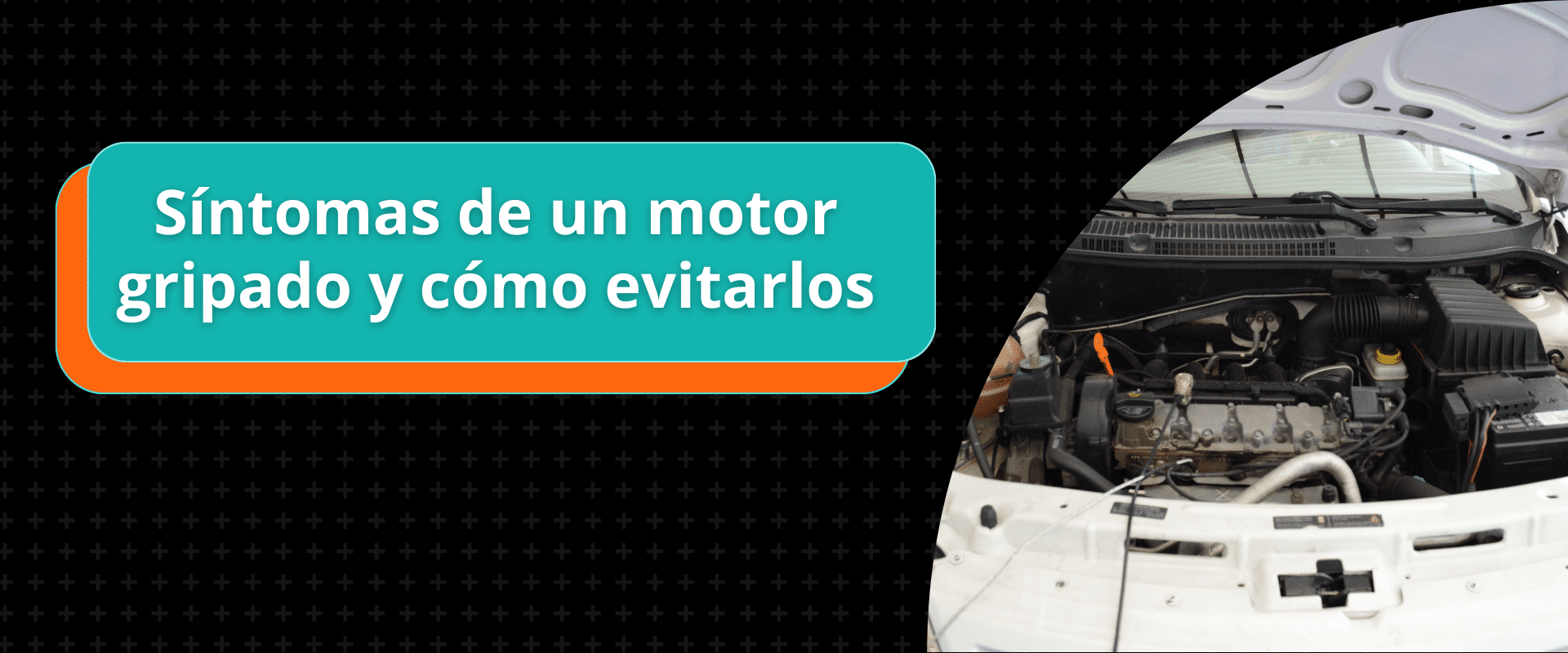Síntomas de un motor gripado y cómo evitarlos