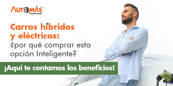 Carros híbridos y eléctricos 2026